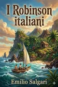 Emilio Salgari, Massimo Serra  – I Robinson italiani (2026)