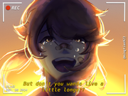digital art of Catherine Portillo from Until Then, with text saying "Don't you wanna live a little longer?" at the bottom.