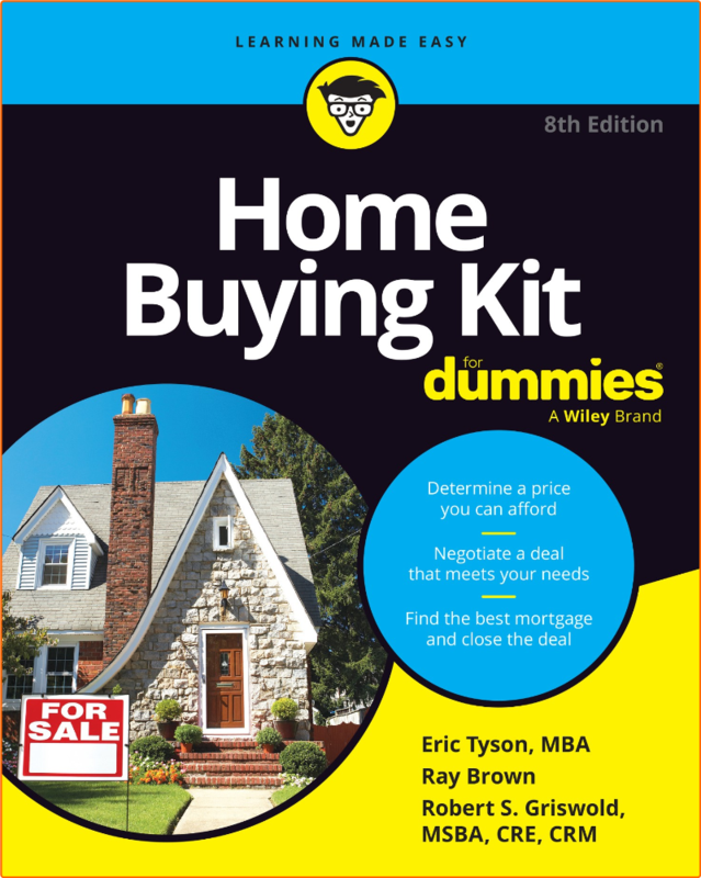 Home Buying Kit For Dummies 8th Edition