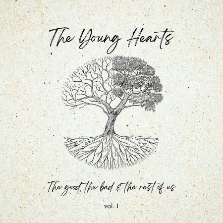 The Young Hearts - The Good, the Bad & the Rest of Us (2025)