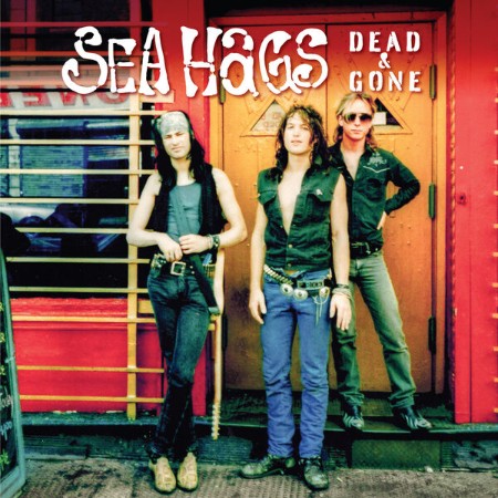 Sea Hags - Dead And Gone (2025)