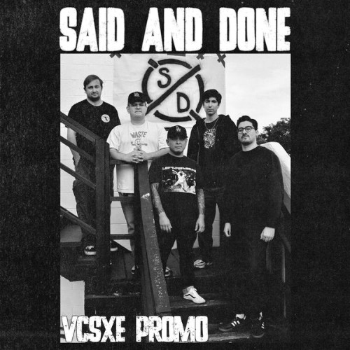 Said And Done - Vcsxe Promo (2026)