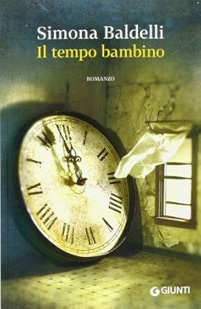 Simona Baldelli - Il tempo bambino (2014)