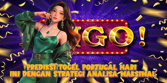 Prediksi Togel Portugal Hari Ini Dengan Strategi Analisa Maksimal