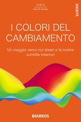 Samya Ilaria Di Donato – I colori del cambiamento (2021)