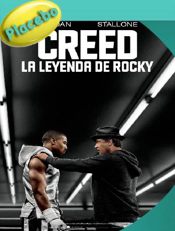 Creed: Corazón de campeón (2015) Placebo [1080p] [Latino] [GoogleDrive] [RangerRojo]