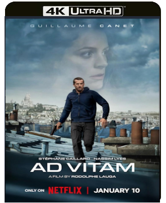 Ad Vitam (2025) WEB-DL 2160p H265 HDR DoVi E-AC3+AC3 ITA FRA