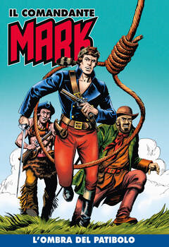 Il Comandante Mark a colori 266 - L'ombra del patibolo (2025)