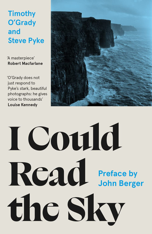 Timothy O'Grady I Could Read the Sky