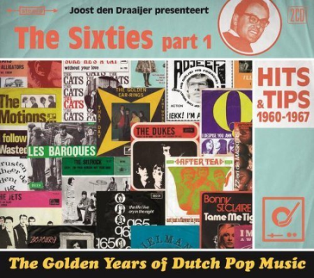 VA - The Golden Years Of Dutch Pop Music - The Sixties Part 1: Hits & Tips 1960-1967 (2016)