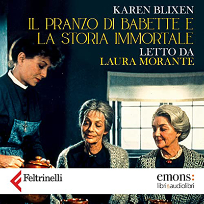 Il pranzo di Babette e La storia immortale (2021) (mp3 - 128 kbps)