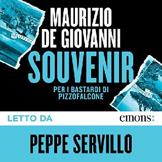 Maurizio de Giovanni - Souvenir per i Bastardi di Pizzofalcone (2020) .mp3 - 128 kbps