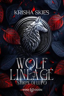 Krisha Skies - Stirpe di Lupo Vol. 1. Wolf Lineage (2024)