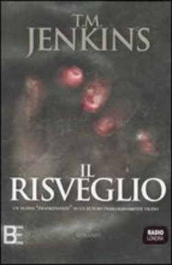 T. M. Jenkins - Il risveglio (2007)