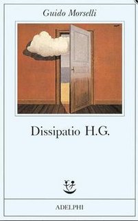 Guido Morselli - Dissipatio H.G. (2012)