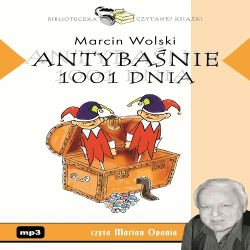 Wolski Marcin - Antybaśnie 1001 dnia
