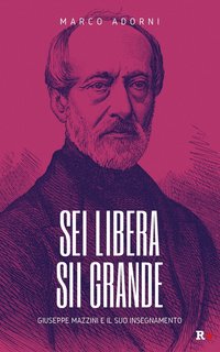 Marco Adorni – Sei libera, sii grande (2022)