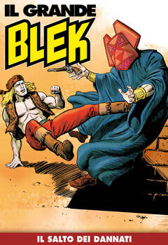 Il Grande Blek 184 - Il salto dei dannati (2022)