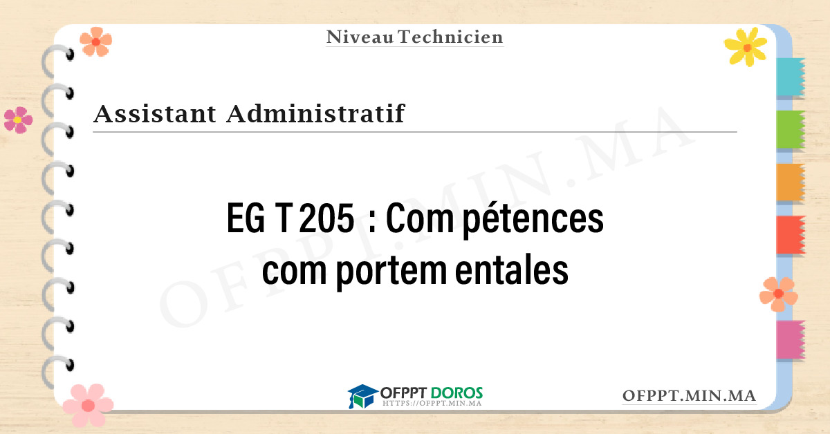 Sommaire détaillé du cours Compétences comportementales EGT205 OFPPT - Structure du module