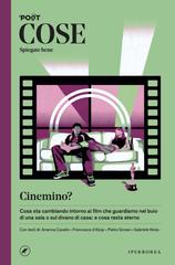 Nicola Sofri (a cura di) – Cose spiegate bene. Cinemino? (2026)
