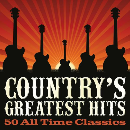 VA - Country's Greatest Hits: 50 All Time Classics (2021)