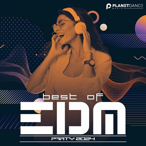 VA - Best of EDM Party (2024) MP3