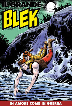 Il Grande Blek 207 - In amore come in guerra (2022)