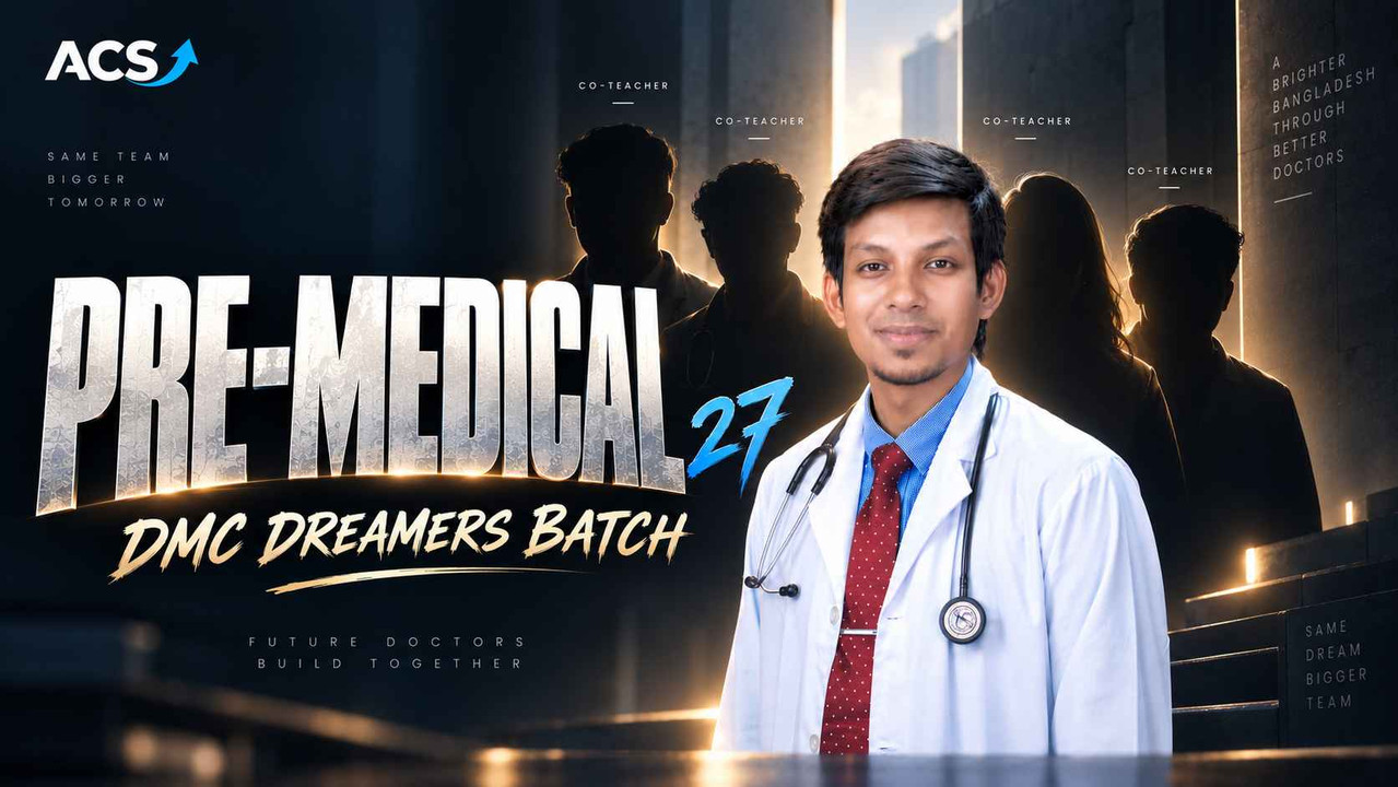 HSC 27  Pre Medical Admission Course