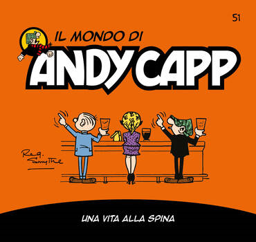 Il mondo di Andy Capp 51 - Una vita alla spina (2023)