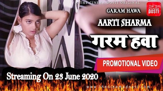 18+ Garam Hawa CinemaDosti Hindi Short Film Watch Online