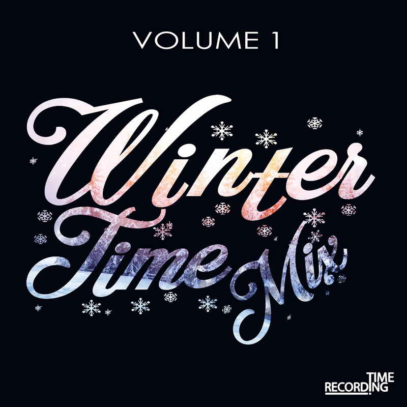 VA - Winter Time Mix Volume 1 (2019) .mp3 -320 Kbps