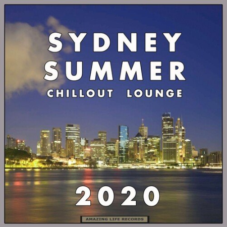 5218fc97 668f 46e4 b1b0 b3f84a3a1ee4 - VA - Sydney Summer Lounge Chillout (2020)