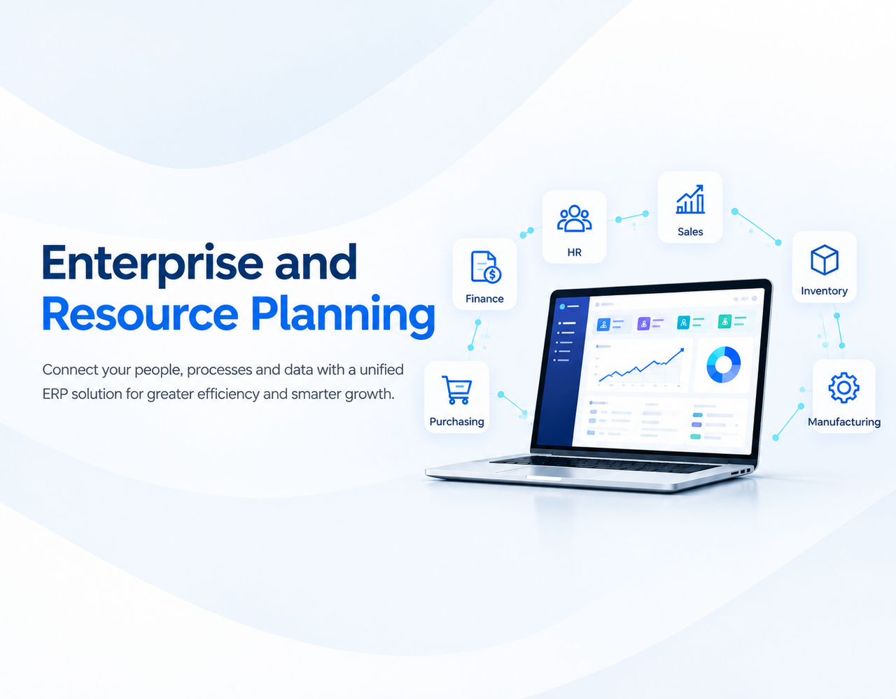 Enterprise and Resource Planning: How ERP Is Changing Modern Business