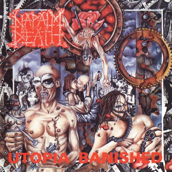 [Image: Napalm-Death-Utopia-Banished-1992.jpg]