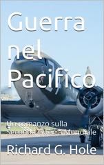 Richard G. Hole – Guerra nel Pacifico (2021)