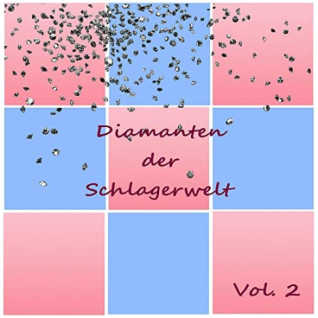 VA   Diamanten der Schlagerwelt, Vol. 2 (2019)