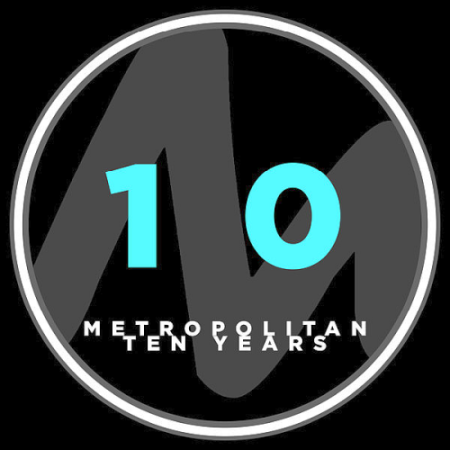 VA - Metropolitan 10 Years (2020)
