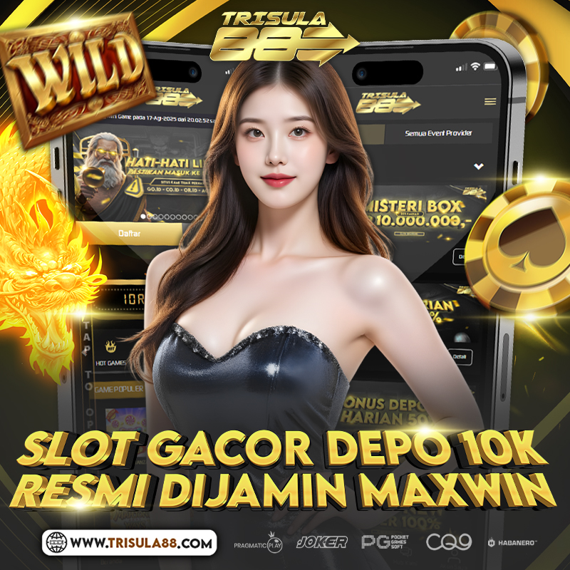 Slot Depo 10k - Situs Slot Deposit 10 Ribu Resmi Via Dana & Pulsa Paling Gacor Hari Ini Gampang Mxwin image 1