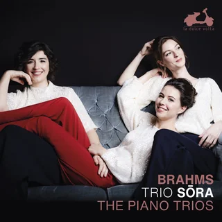 Trio Sōra • Brahms: Piano Trios, Opp. 8 & 87 (2024)     .flac  96.0 kHz/24 bit