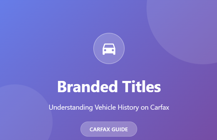 What Does Branded Title Mean on Carfax