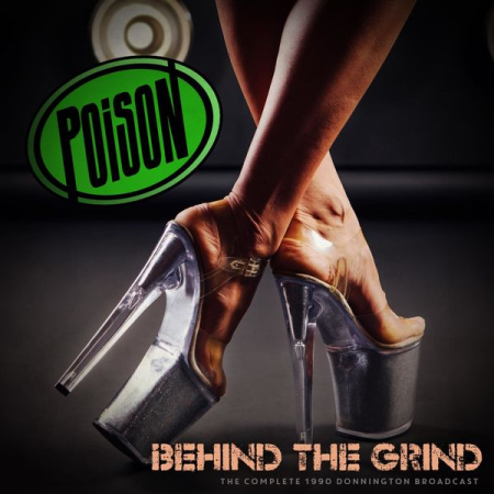 Poison - Behind the Grind (Live 1990) (2021)