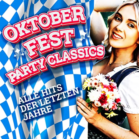 8a3e56b5 d403 4524 8d24 3d3c45352cc3 - VA - Oktoberfest Party Classics - Alle Hits Der Letzten Jahre (2022) Flac