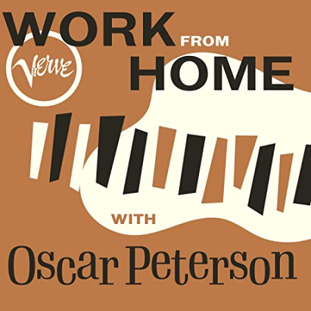 Oscar Peterson - Work From Home with Oscar Peterson (2020) FLAC