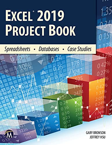 EXCEL 2019 PROJECT BOOK: Spreadsheets • Databases • Case Studies (True PDF) 9-G4ql8-Eda-Ez-Gh-CGlx-LWGxc-ETn-Sfi-M4-Fi