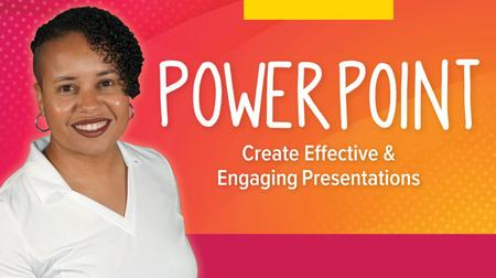 PowerPoint - Create Engaging & Effective Presentations