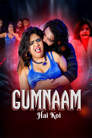 Gumnaam Hi Koi (2025) Hindi MoodX Short Films | 1080p | 720p | 480p | WEB-DL | Download | Watch Online