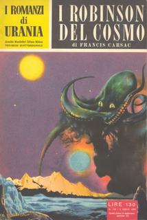 Francis Carsac - I Robinson del cosmo (1956)