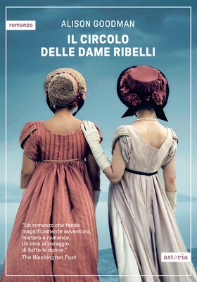 Alison Goodman - Il circolo delle dame ribelli (2025)