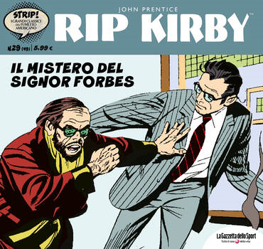 Strip! I grandi classici del fumetto americano 49 - Rip Kirby 29. Il mistero del signor Forbes (2024)