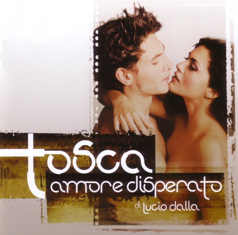Lucio Dalla - Tosca Amore Disperato (2004) .mp3 -192 Kbps